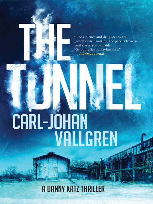 Title details for The Tunnel by Carl-Johan Vallgren - Wait list